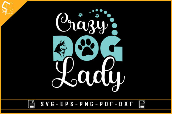 Crazy Dog Lady Tshirt Design Sublimation