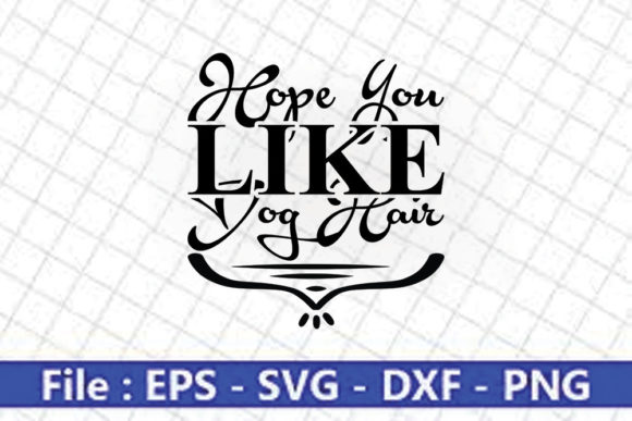 Doormat Svg Design Hope You Like Dog
