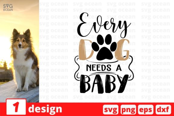 Every Dog Needs a Baby