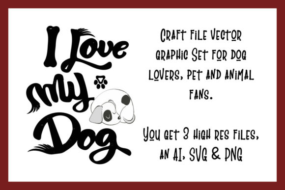 I Love My Dog Vector Graphic