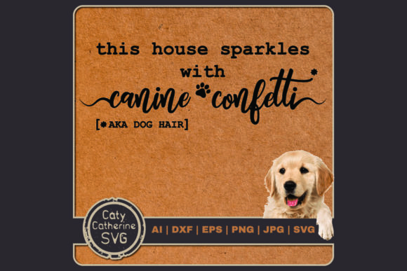 This House Sparkles with Canine Confetti